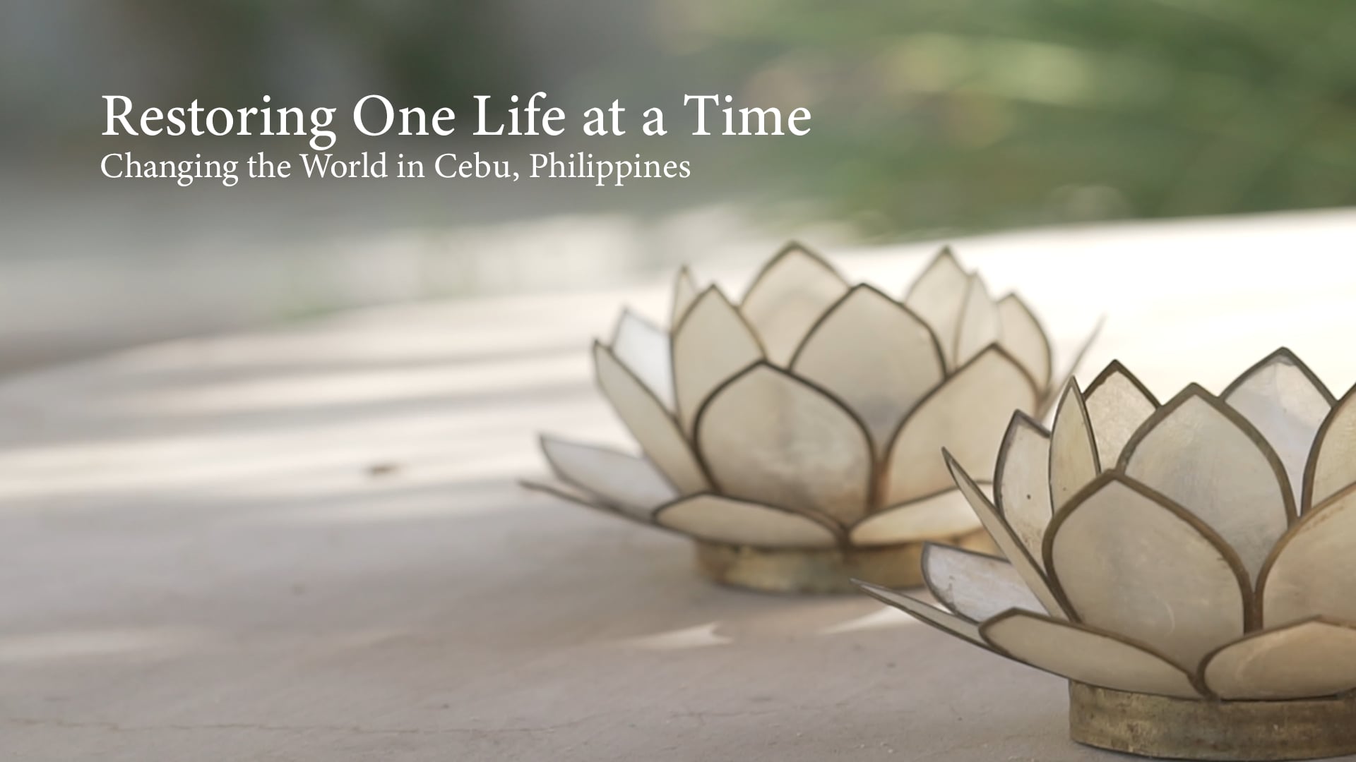 Restoring One Life at a Time